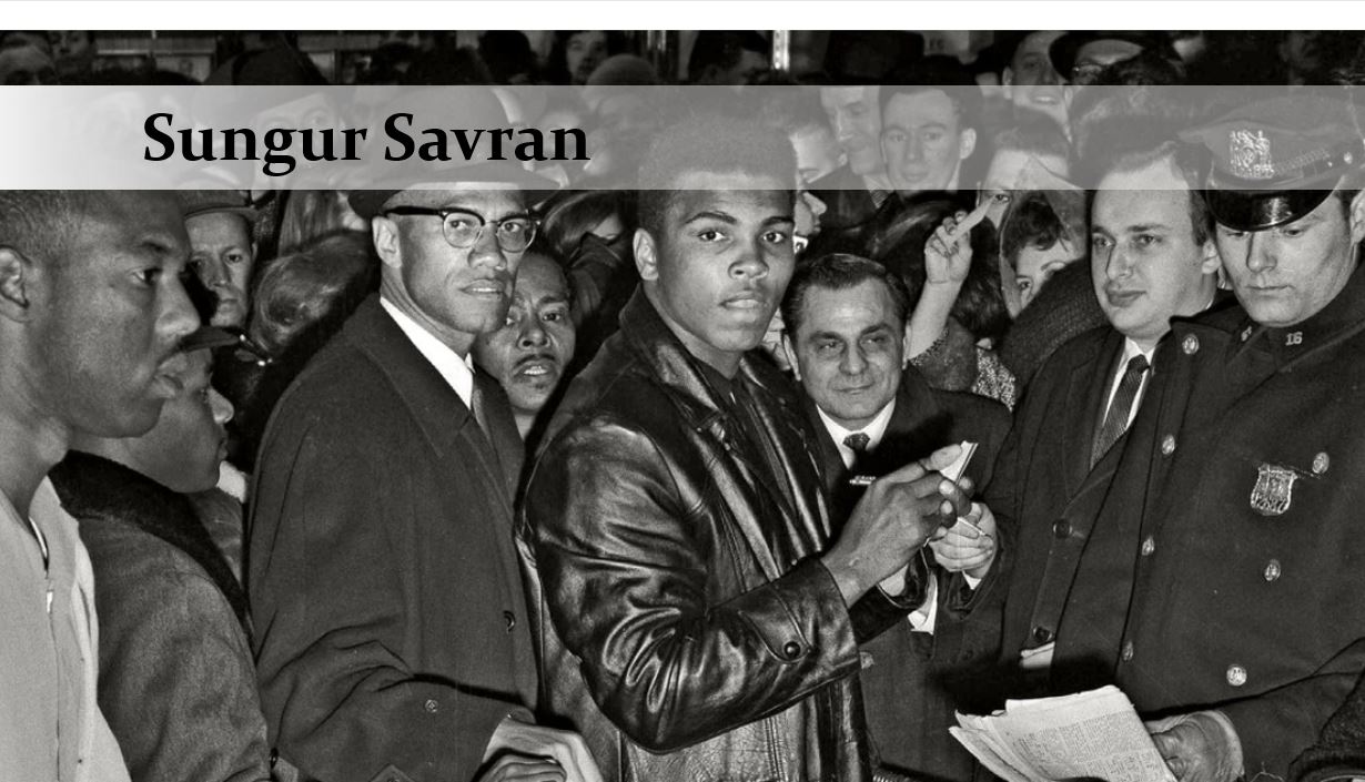 Sungur Savran Muhammed Ali 4 Haziran 2016