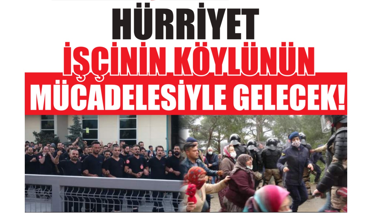 Başyazı: Emekçi halkın direndiği yerde istibdadın orman kanunları hüküm süremez!