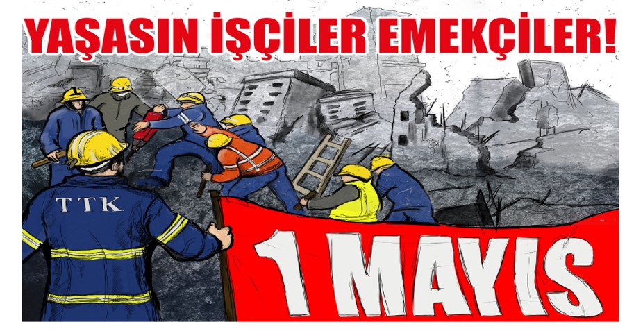 Başyazı: Önce 1 Mayıs var