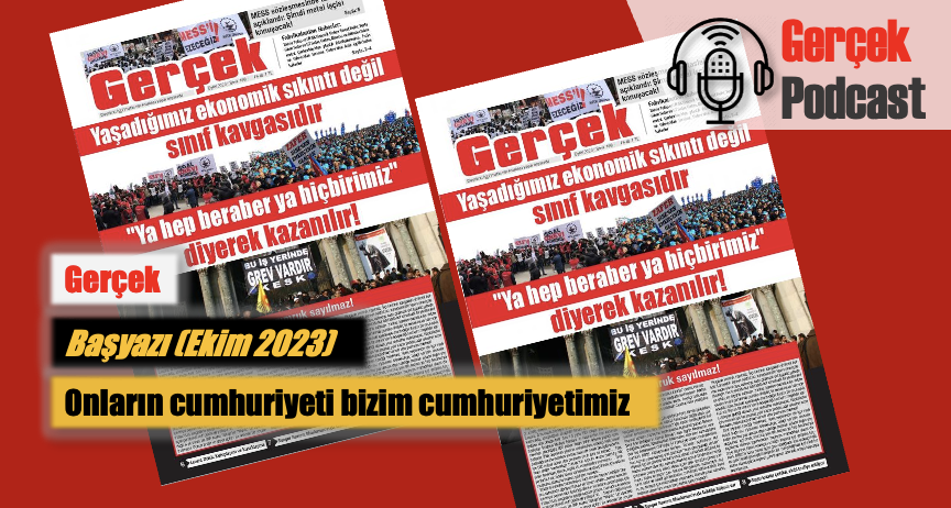 gerçek ekim 2023 podcast 