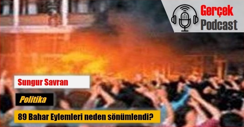 sungur savran podcast mayıs 2024